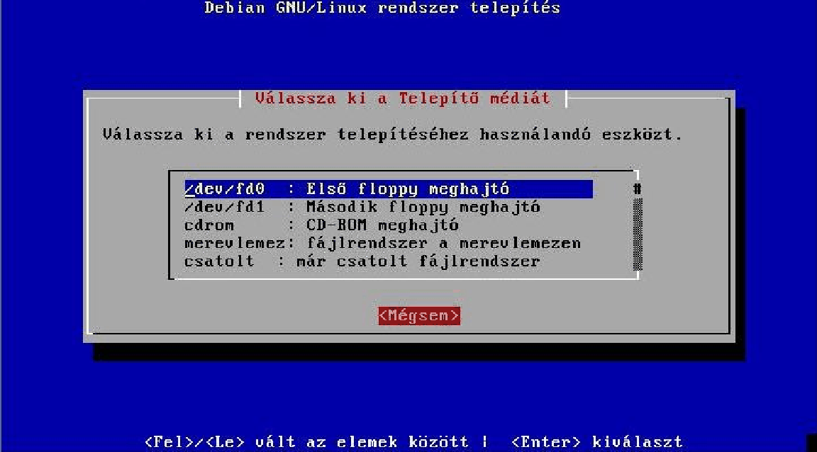 Telepítő média kiválasztása